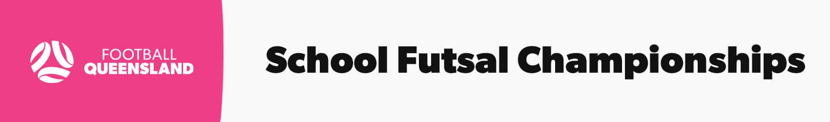 Schools Futsal Championships